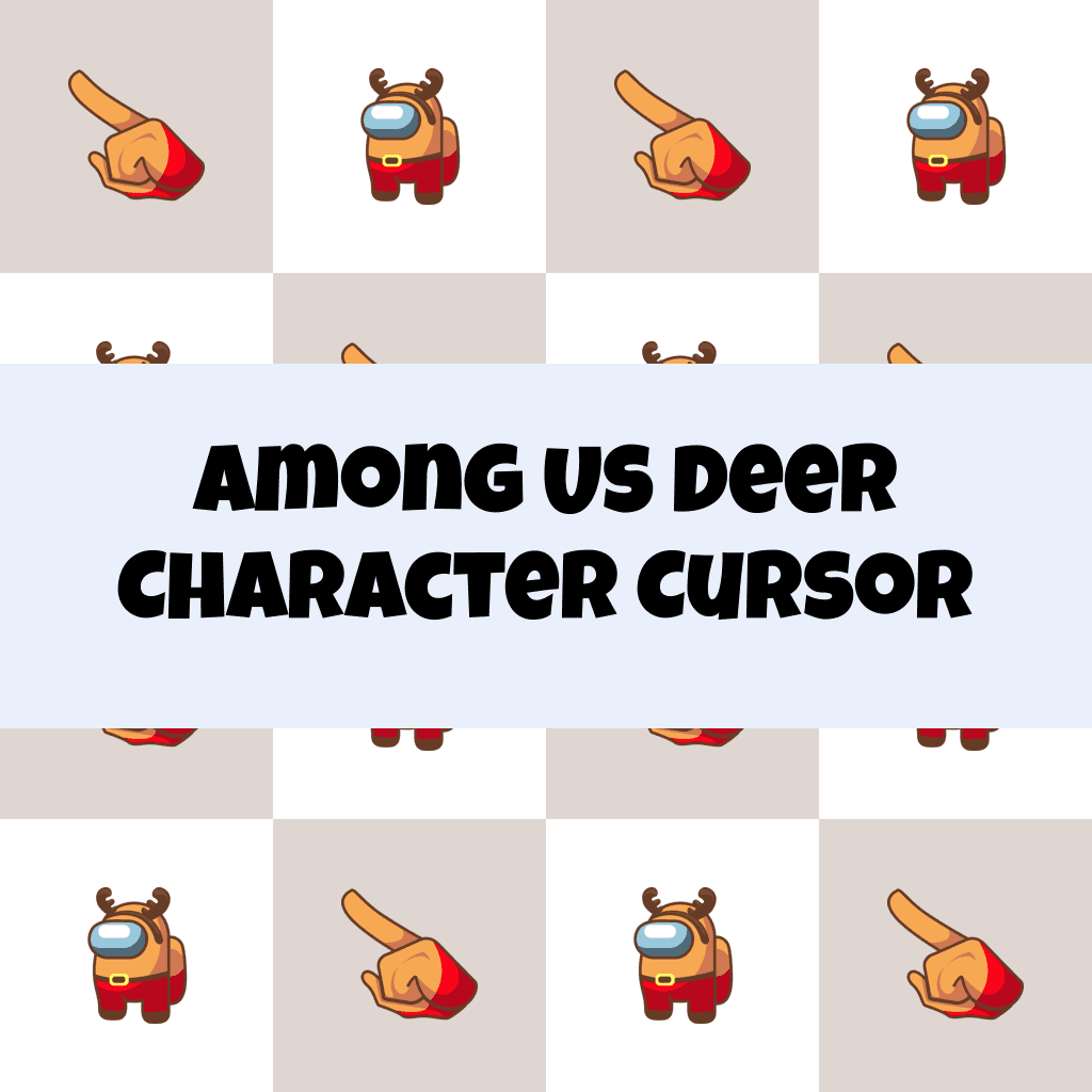 Preview Among Us Deer Character cursor custom cursor pack
